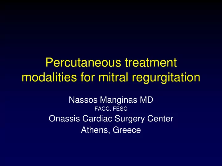 percutaneous treatment modalities for mitral regurgitation
