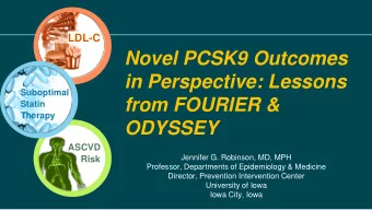 Novel PCSK9 Outcomes  in Perspective: Lessons  Suboptimal  from FOURIER &amp;  Statin  Therapy
