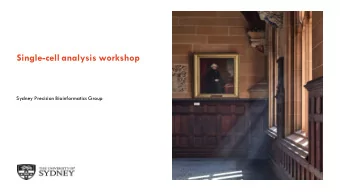 Single-cell analysis workshop  Sydney Precision Bioinformatics Group  The University of Sydney