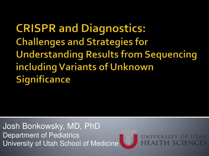 josh bonkowsky md phd