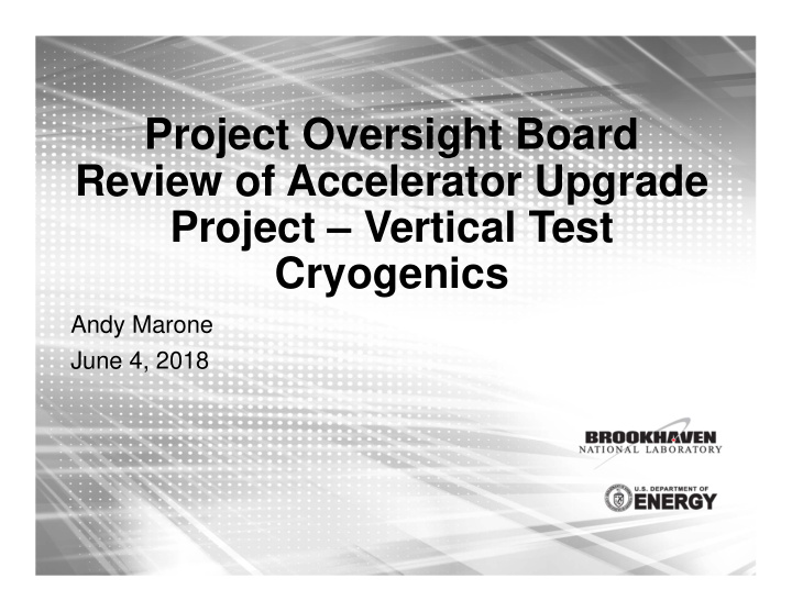 project oversight board review of accelerator upgrade