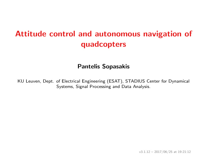 attitude control and autonomous navigation of quadcopters