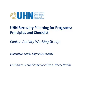 UHN Recovery Planning for Programs:  Principles and Checklist  Clinical Activity Working Group