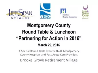 Montgomery County  Round Table &amp; Luncheon  Partnering for Action in 2016  March 29, 2016
