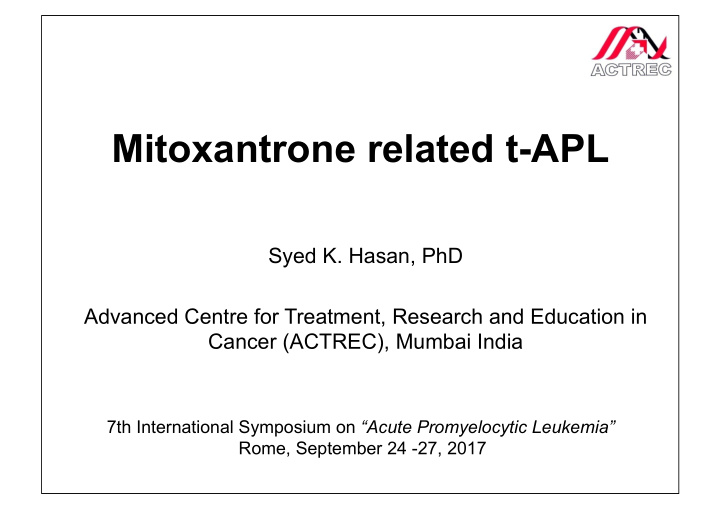 mitoxantrone related t apl