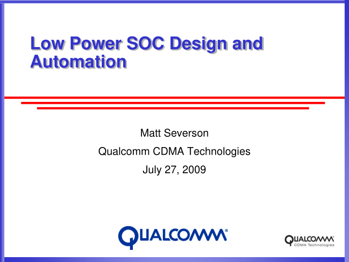 low power soc design and automation