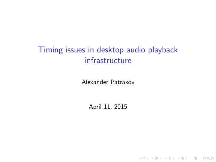 timing issues in desktop audio playback infrastructure