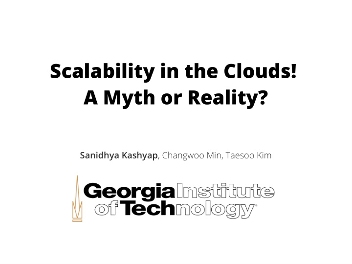 scalability in the clouds a myth or reality
