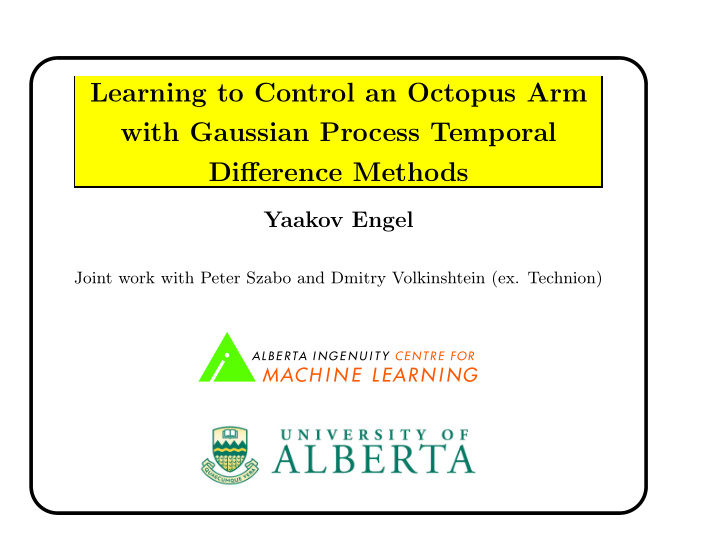 learning to control an octopus arm with gaussian process