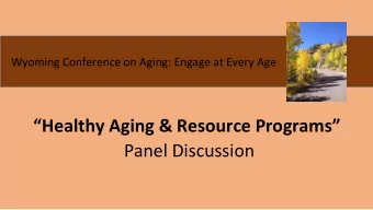 Panel Discussion  Chronic Dis  isease Self-Management Program  Do  Domin  inick Du  Duhamel,  l,