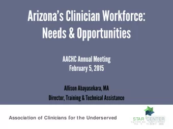 Association of Clinicians f 1 or the Underserved  2  ST  AR CENTER  S.0LU1IONS tR'lll  '1G llNCJ