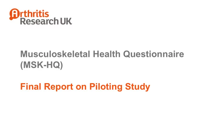 msk hq final report on piloting study