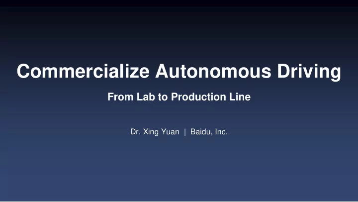 commercialize autonomous driving