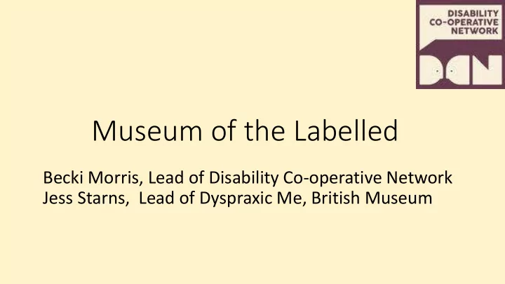 museum of the labelled