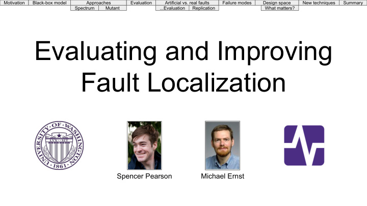 evaluating and improving fault localization