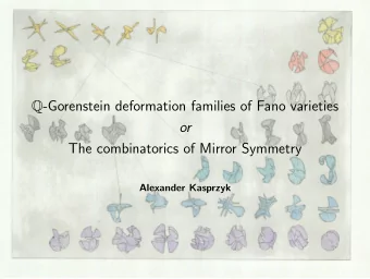 Q -Gorenstein deformation families of Fano varieties  or  The combinatorics of Mirror Symmetry