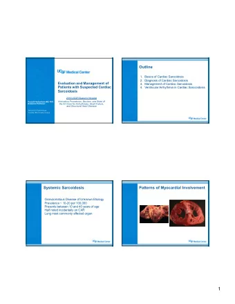 1  Histology  EARLY  Lymphocytic Infiltrate  GRANULOMA PHASE  Diagnosis  LATE - SCAR  Favora et.