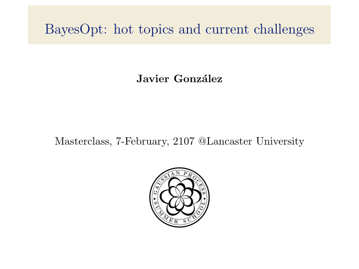 bayesopt hot topics and current challenges