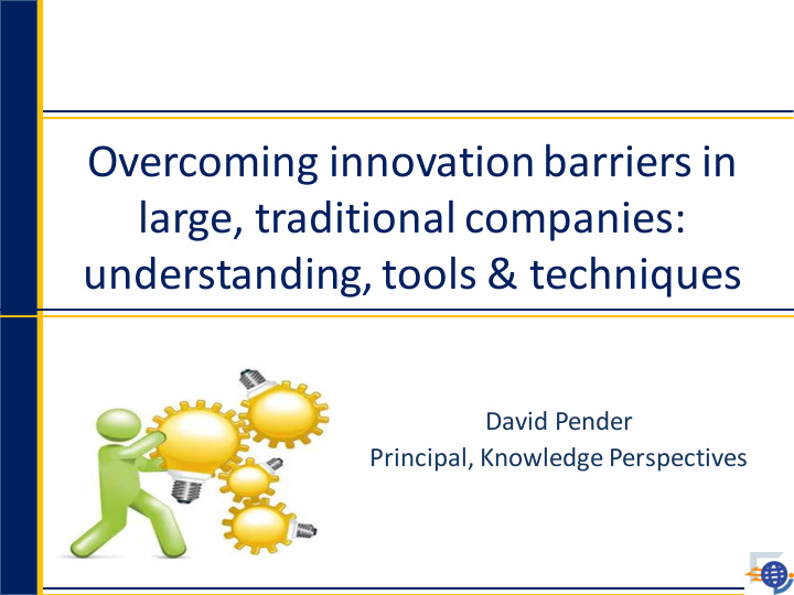 overcoming innovation barriers in large traditional