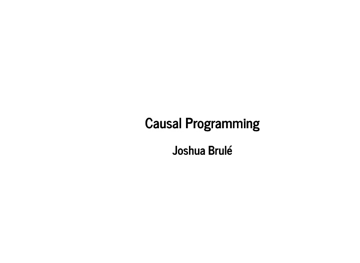 causal programming causal programming