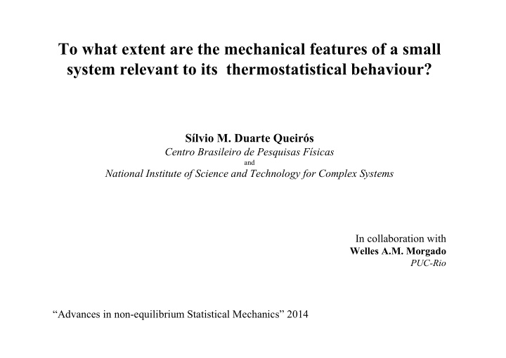 to what extent are the mechanical features of a small