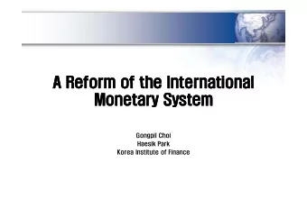 A Reform of the International  A Reform of the International  A Reform of the International  A