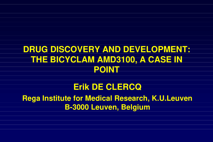drug discovery and development the bicyclam amd3100 a