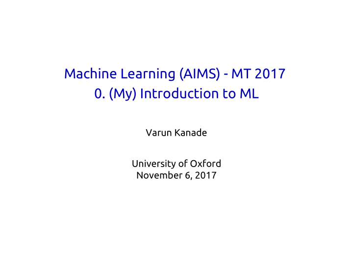 machine learning aims mt 2017 0 my introduction to ml