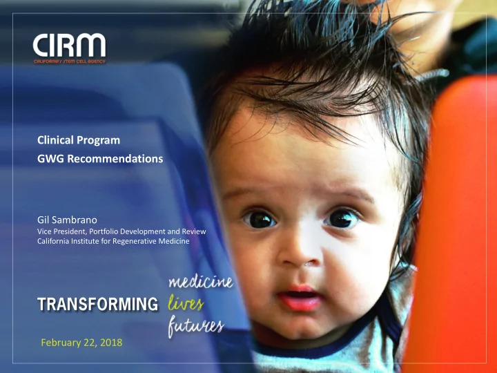 mission clinical program gwg recommendations