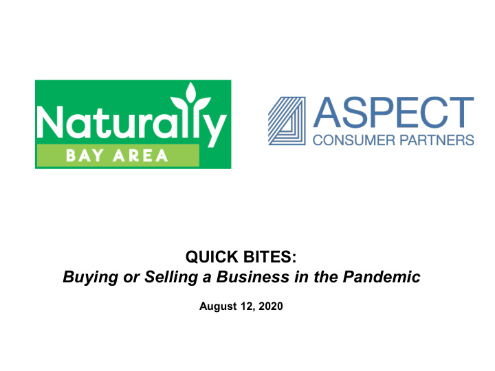 quick bites buying or selling a business in the pandemic