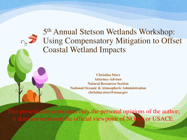 5 th annual stetson wetlands workshop using compensatory