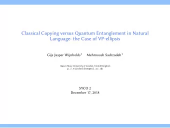 Classical Copying versus Qantum Entanglement in Natural  Language: the Case of VP-ellipsis Gijs