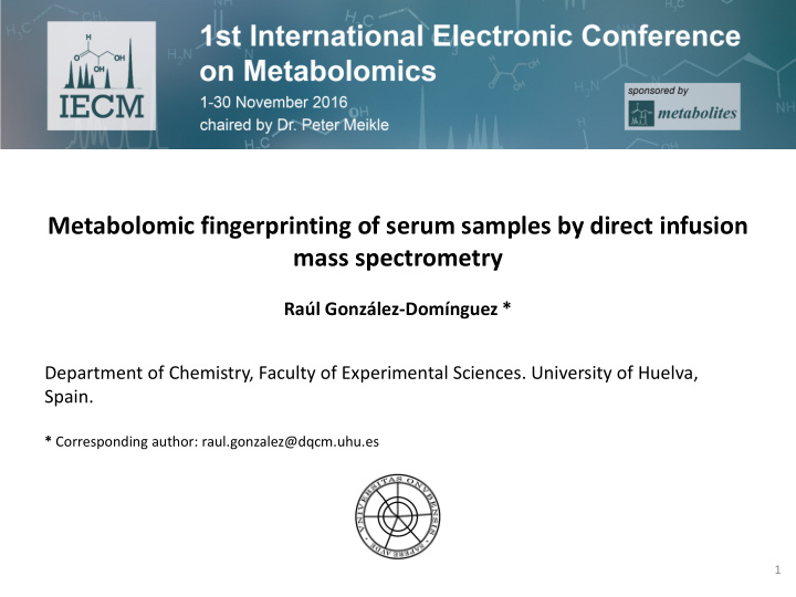 metabolomic fingerprinting of serum samples by direct