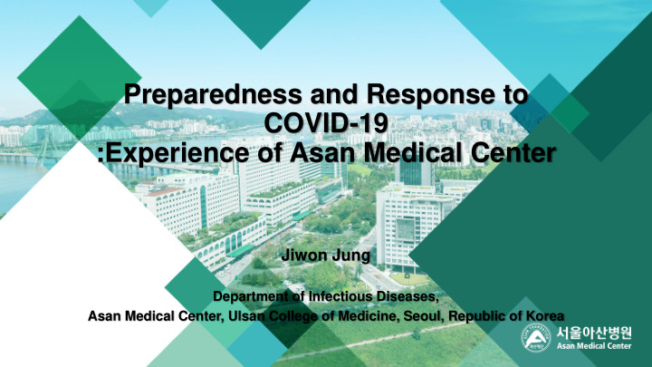 experience of asan medical center