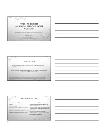 WHEN TO CHOOSE  A CHEMICAL PEEL OVER OTHER  MODALITIES  NEW FRONTIERS IN COSMETIC MEDICINE AND