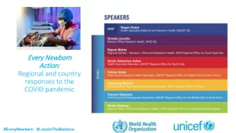 Ever  ery N  New  ewborn  Actio  tion:  Regional and country  responses to the  COVID pandemic