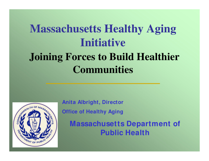 massachusetts healthy aging initiative