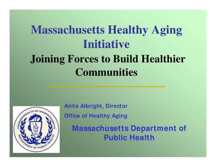 massachusetts healthy aging initiative