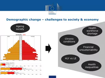 Demographic change  challenges to society &amp; economy  Ageing  Health  society  workforce