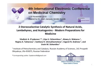Z-Stereoselective Catalytic Synthesis of Natural Acids,  Lembehynes, and Acetogenins - Modern