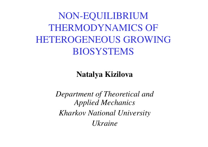 non equilibrium thermodynamics of heterogeneous growing