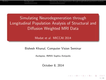 Simulating Neurodegeneration through  Longitudinal Population Analysis of Structural and  Diffusion