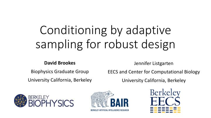 conditioning by adaptive sampling for robust design