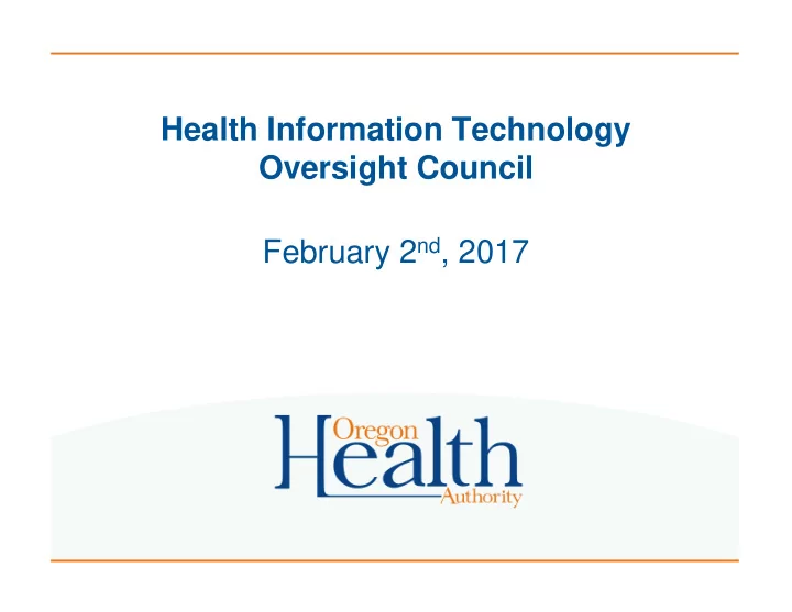 health information technology oversight council february