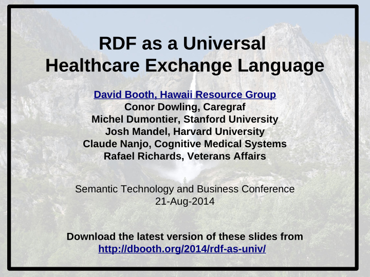 rdf as a universal healthcare exchange language