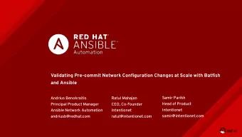 Validating Pre-commit Network Configuration Changes at Scale with Batfish  and Ansible  Samir