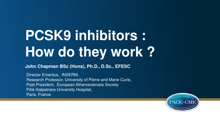 pcsk9 inhibitors how do they work
