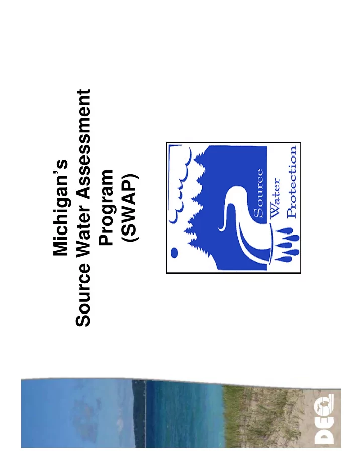 source water assessment michigan s program swap 1996