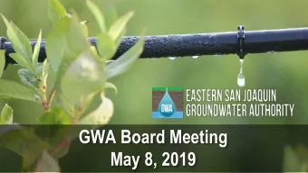 GWA Board Meeting  May 8, 2019  Agenda    Approval of March Meeting Minutes    Roadmap Update