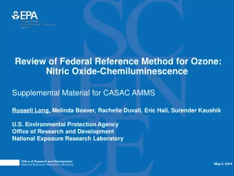 Nitric Oxide-Chemiluminescence  Supplemental Material for CASAC AMMS  Russell Long, Melinda Beaver,